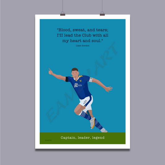 Liam Gordon St Johnstone Captain And Legend. Perth Born Bred A Leader On Off The Park. An Art Poster
