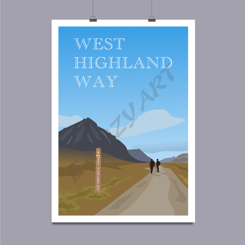 West Highland Way In Scotland Art Poster - Customise It! Add Your Own Text Or Have Us Add You To The